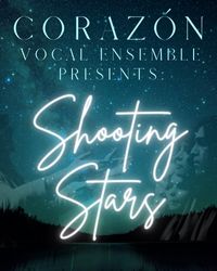 Corazón: Shooting Stars @ the Nelson United Church